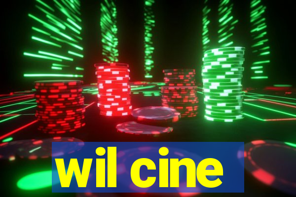 wil cine