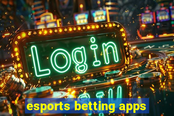 esports betting apps