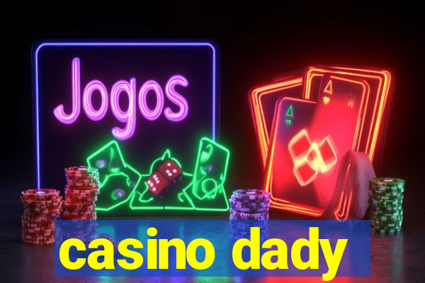 casino dady