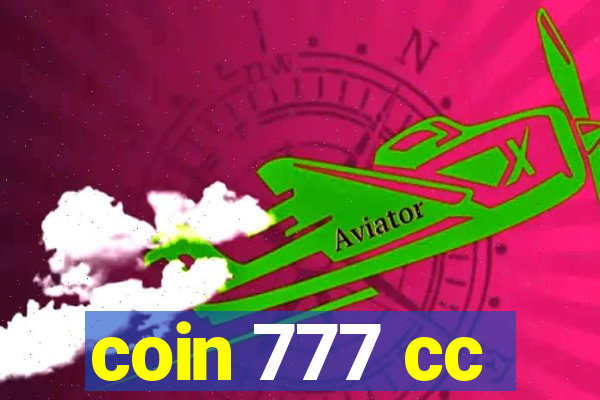 coin 777 cc