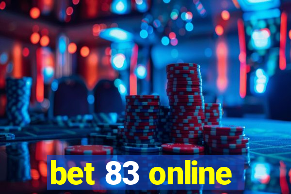 bet 83 online