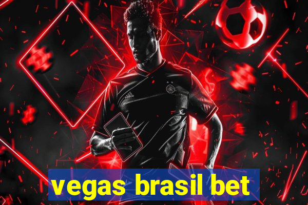 vegas brasil bet