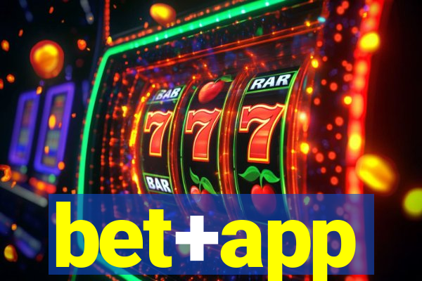 bet+app