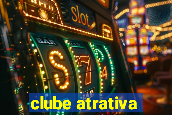 clube atrativa