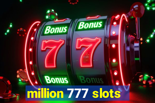 million 777 slots