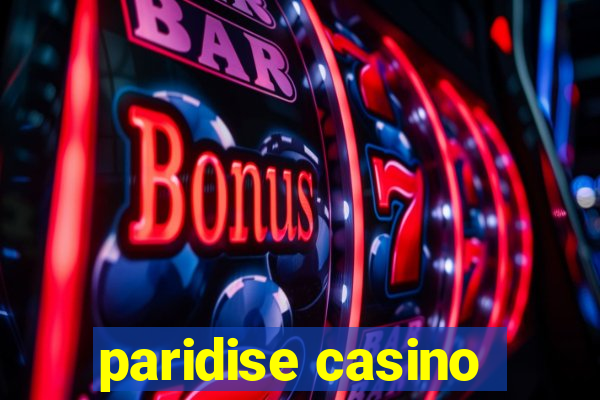 paridise casino