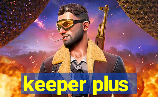 keeper plus