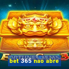 bet 365 nao abre