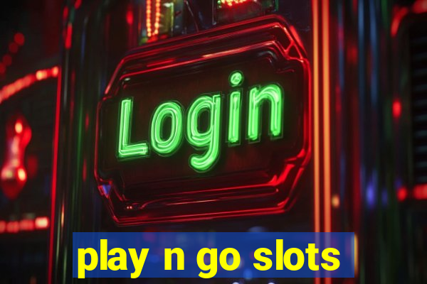 play n go slots