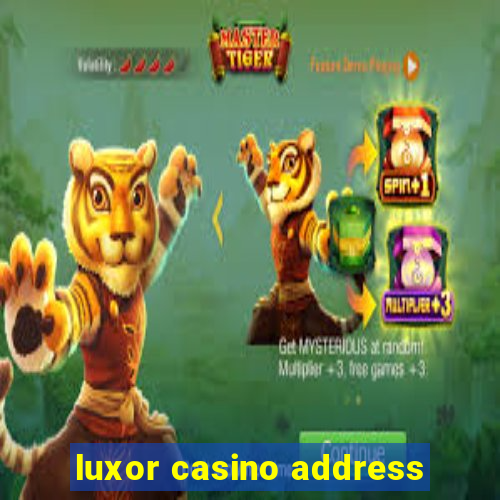 luxor casino address