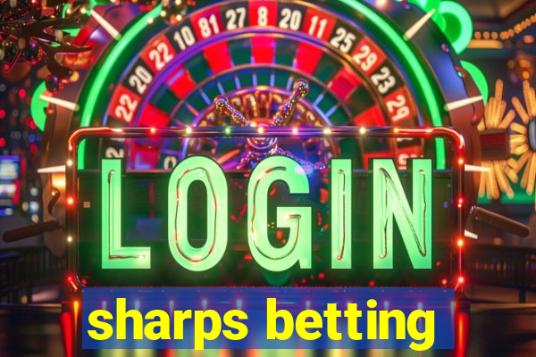 sharps betting