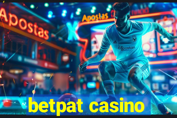 betpat casino