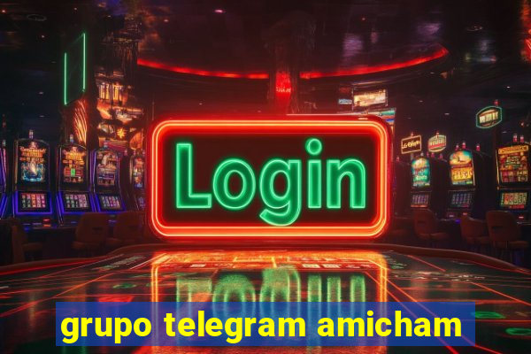 grupo telegram amicham