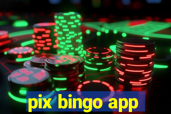 pix bingo app