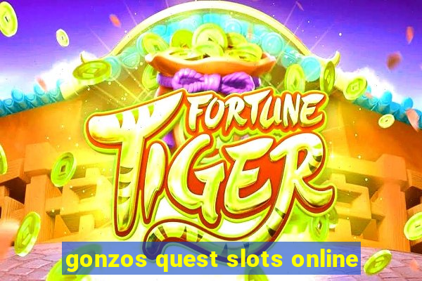 gonzos quest slots online