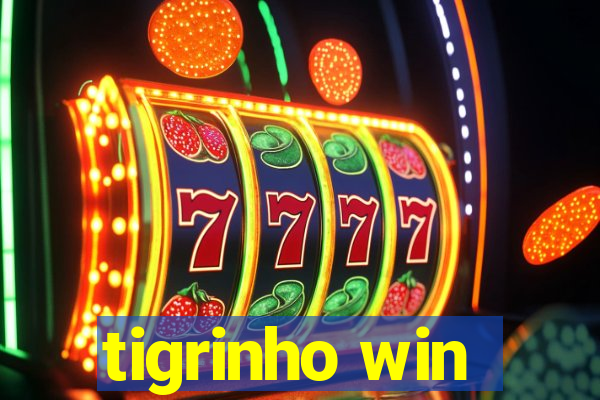 tigrinho win