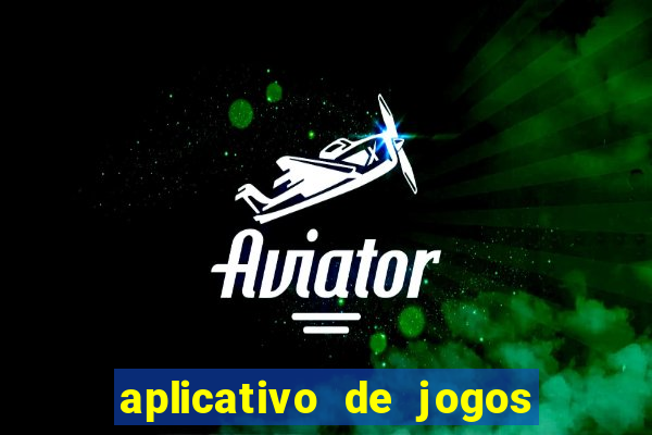 aplicativo de jogos de aposta