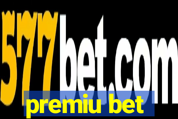 premiu bet