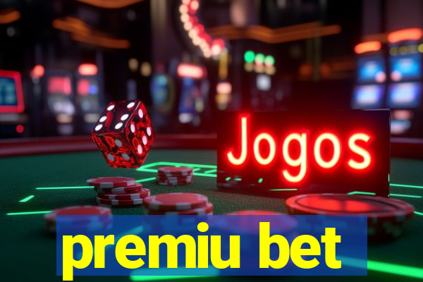 premiu bet