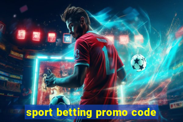 sport betting promo code