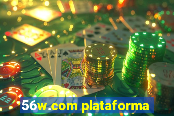 56w.com plataforma