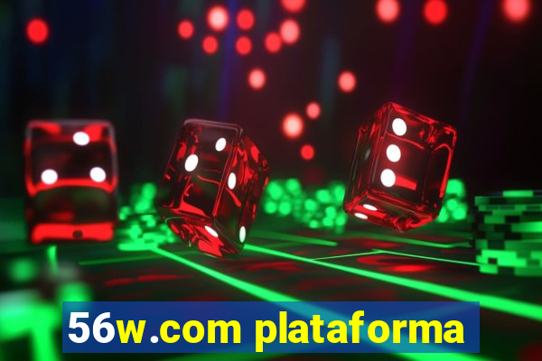 56w.com plataforma