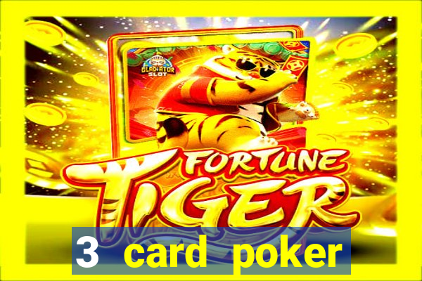 3 card poker online casino