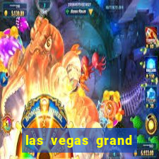 las vegas grand hotel and casino