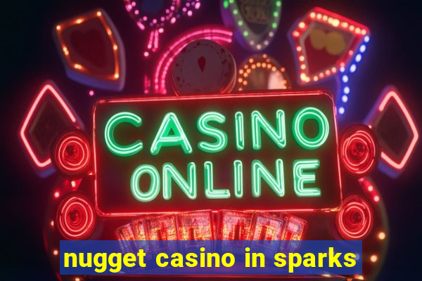 nugget casino in sparks