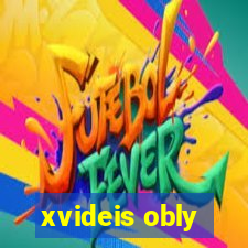 xvideis obly