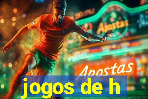 jogos de h