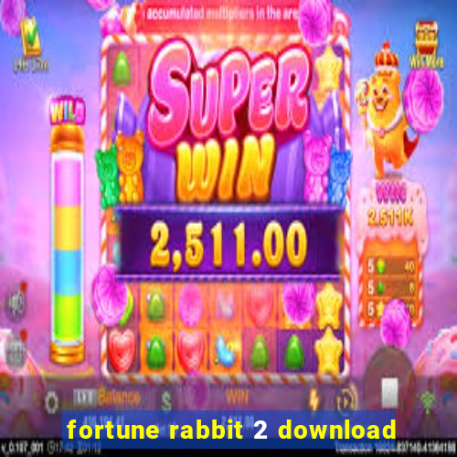 fortune rabbit 2 download