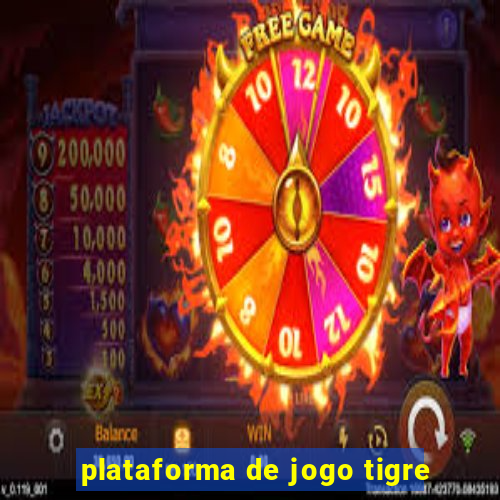 plataforma de jogo tigre