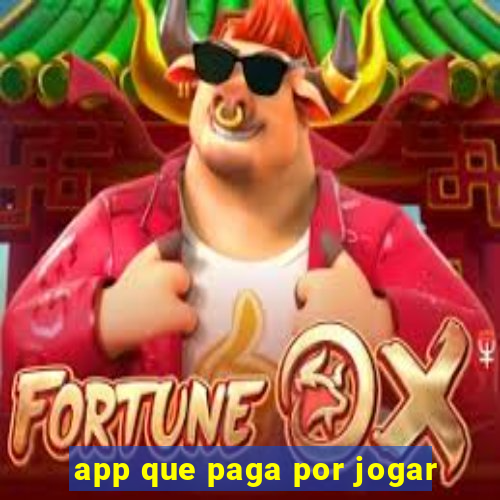 app que paga por jogar