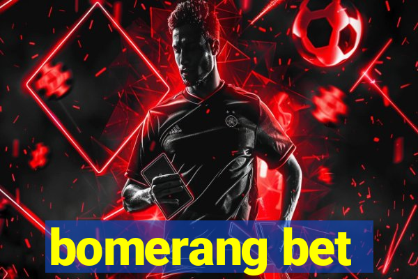 bomerang bet