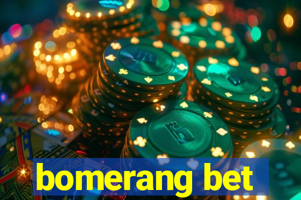 bomerang bet