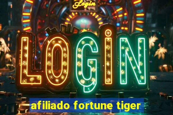 afiliado fortune tiger