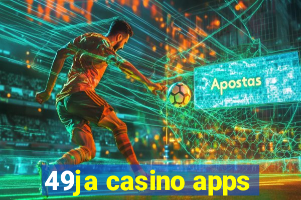 49ja casino apps