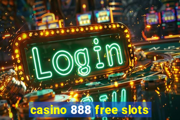 casino 888 free slots