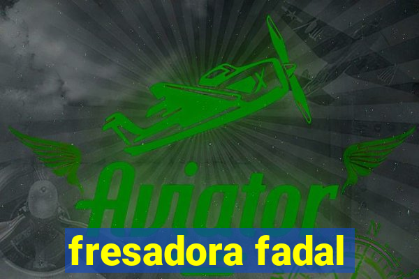 fresadora fadal