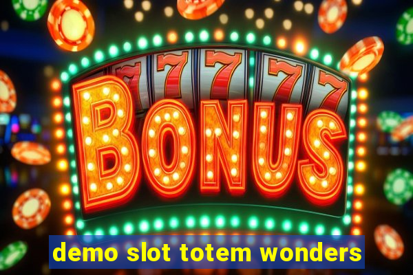 demo slot totem wonders