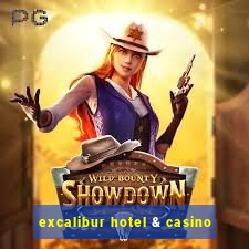 excalibur hotel & casino