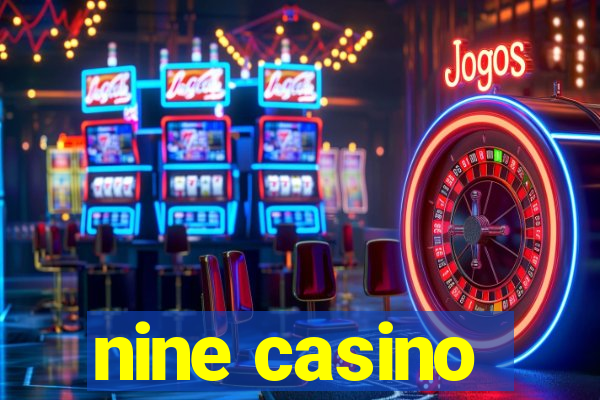 nine casino