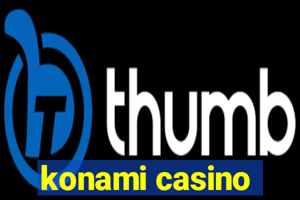 konami casino