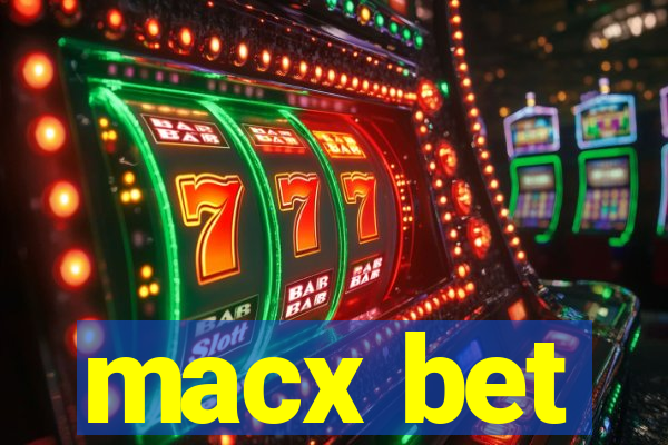 macx bet