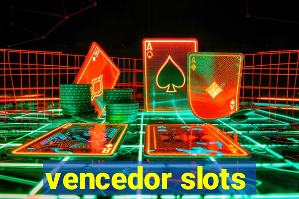 vencedor slots