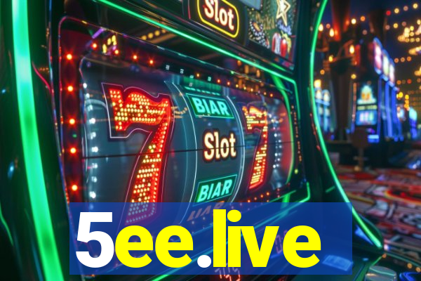 5ee.live