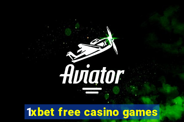 1xbet free casino games