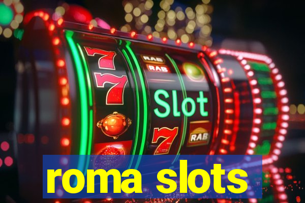 roma slots