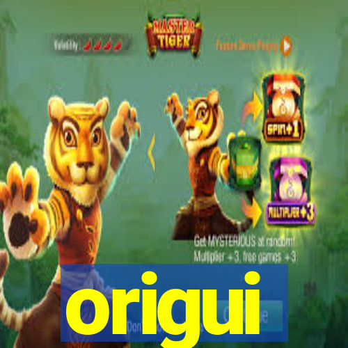 origui